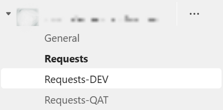 Figure 1 - Microsoft Teams channels for DEV, QAT, and PROD.