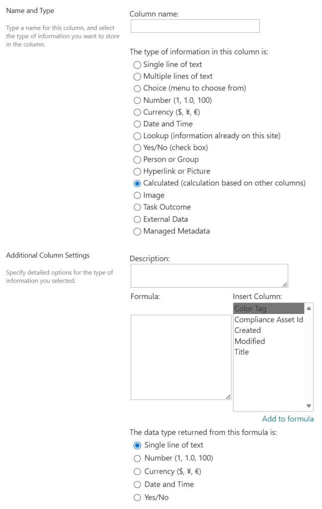 Figure 1 - SharePoint Online settings screen. Create a new column of type Calculated. 