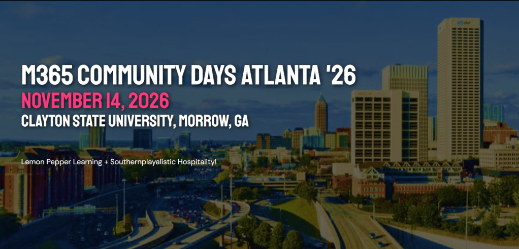 Figure 1 - Microsoft Community Days Atlanta. November 14, 2026 @ Clayton State University.